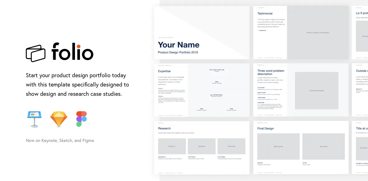 folio is free and available on Sketch, Figma, and Keynote